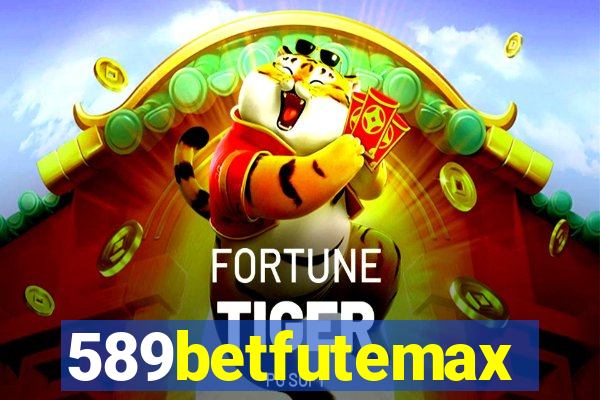 589betfutemax futebol ao vivo